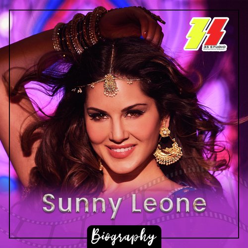 Sunny Leone Biography