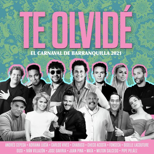 Te Olvidé: el Carnaval de Barranquilla 2021