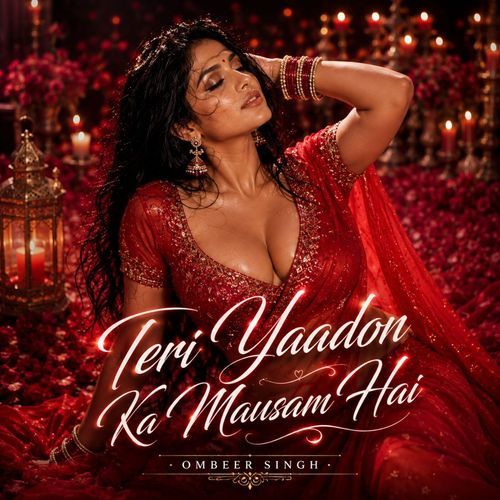 Teri Yaadon Ka Mausam Hai