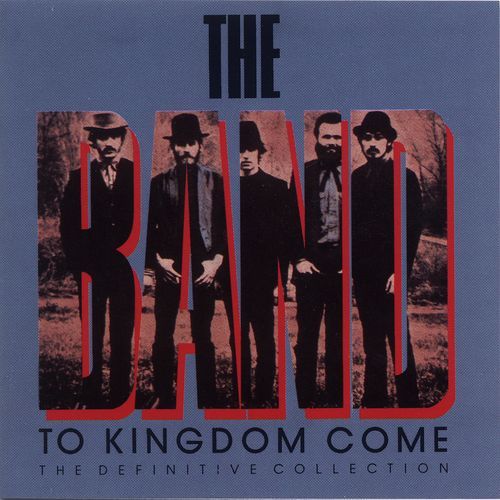 To Kingdom Come (The Definitive Collection)
