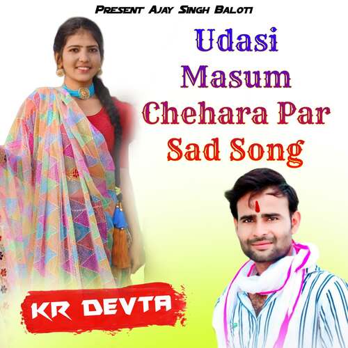 Udasi Masum Chehara Par Sad Song