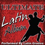 Ultimate Latin Album