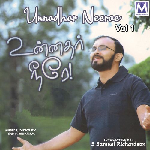 Unnadhar Neerae, Vol. 1