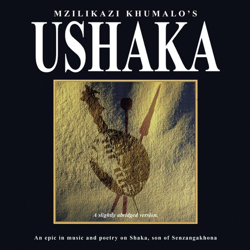 The Traditional Praise Of King Shaka