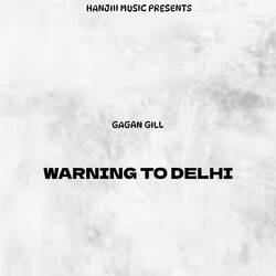 Warning To Delhi-RSE5ZTlZXHw