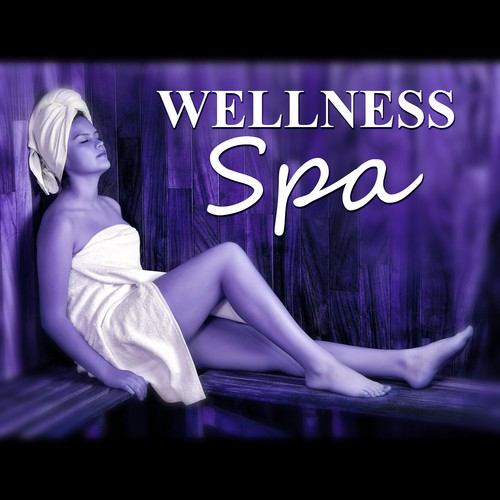 Wellness Spa - Relaxing Music, Sounds of Nature for Massage, Healing Touch, Spa & Yoga, Relaxation, Meditation, Reiki