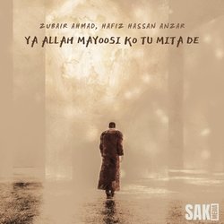 Ya Allah Mayoosi Ko Tu Mita De-NR0NVQ1hZVI