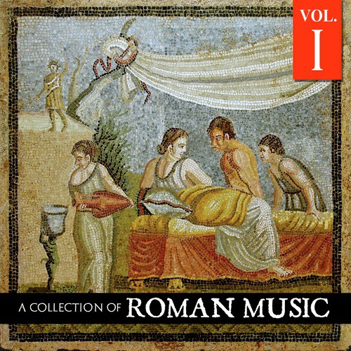 A Collection of Roman Music, Vol. 1