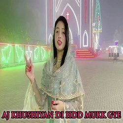 Aj Khushiyan Di Hdd Mukk Gye-IC00YRxWBns