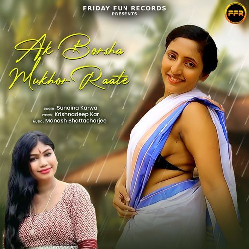 Ak Borsha Mukhor Raate