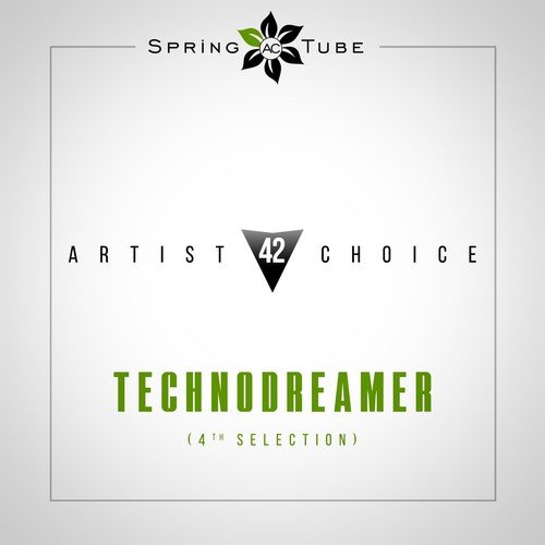 Artist Choice 042. Technodreamer (4th Selection)