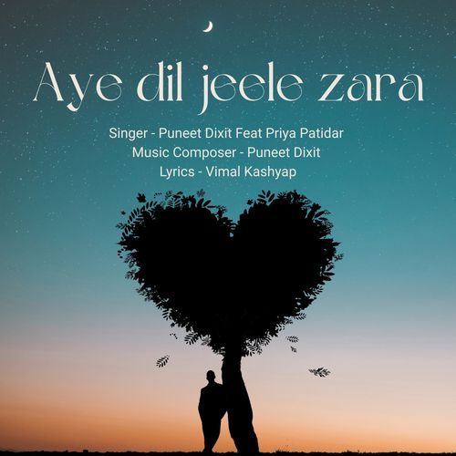 Aye Dil Jeele Zara