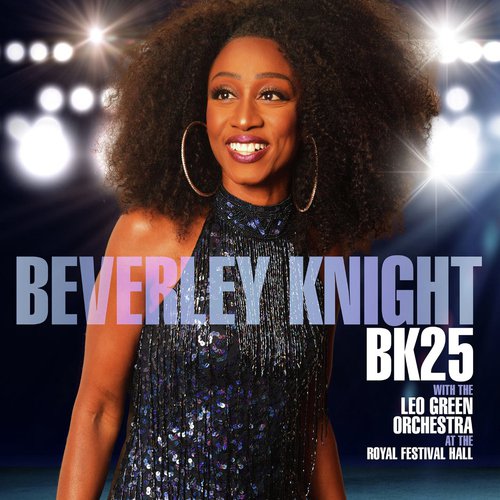 BK25: Beverley Knight (with The Leo Green Orchestra) (At the Royal Festival Hall)