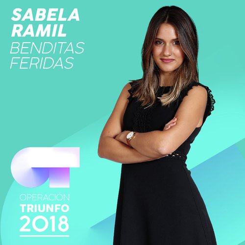 Benditas Feridas (Operación Triunfo 2018)