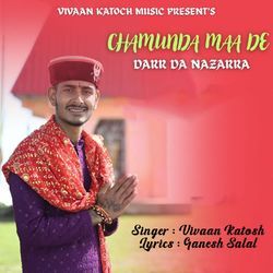 Chamunda Maa De Darr Da Nazarra