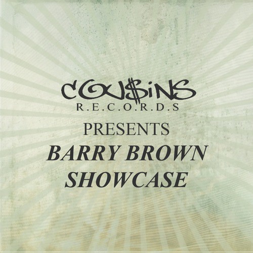 Cousins Records Presents Barry Brown Showcase