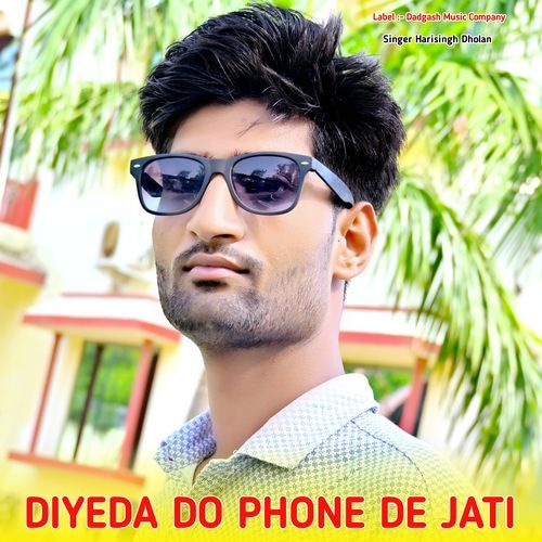 DIYEDA DO PHONE DE JATI