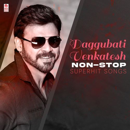 Daggubati Venkatesh Non-Stop Superhit Songs