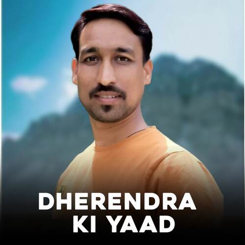 Dherendra Ki Yaad