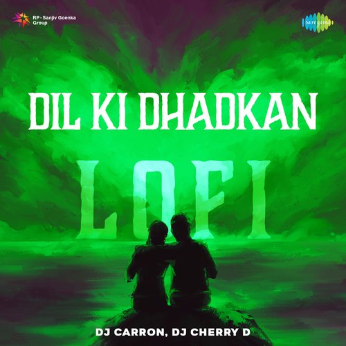 Dil Ki Dhadkan - Lofi