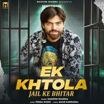 Ek Khtola Jail Ke Bhitar (feat. Ankiit Baliyann)