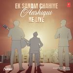 Ek Sanam Chahiye Aashiqui Ke Liye (From "Aashiqui")