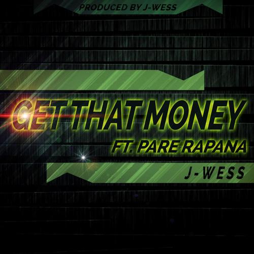 Get That Money (feat. Pare Rapana)