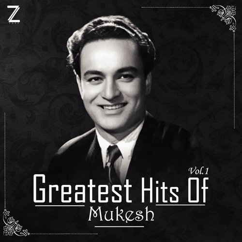 Greatest Hits Of Mukesh Vol.1