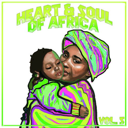 Heart and Soul of Africa Vol, 5