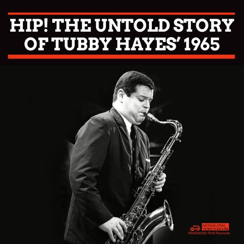 Hip! The Untold Story Of Tubby Hayes&#039; 1965_poster_image