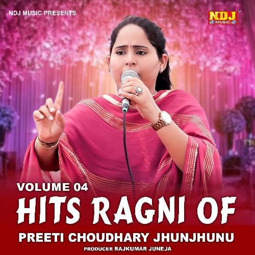 Hits Ragni Of Preeti Choudhary Jhunjhunu, Vol. 4