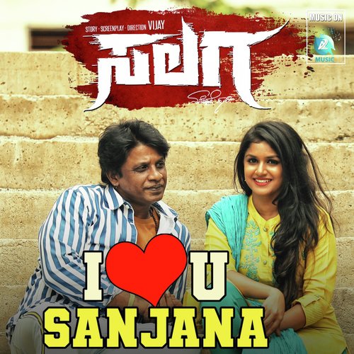 I Love You Sanjana (From "Salaga")