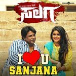 I Love You Sanjana (From "Salaga")