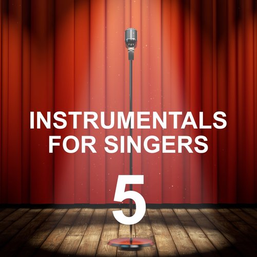 Instrumentals for Singers 5