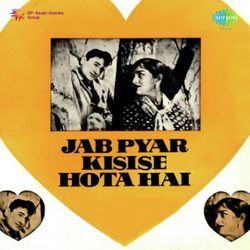 Jab Pyar Kisi Se Hota Hai - 1-OSINBT0DTgU