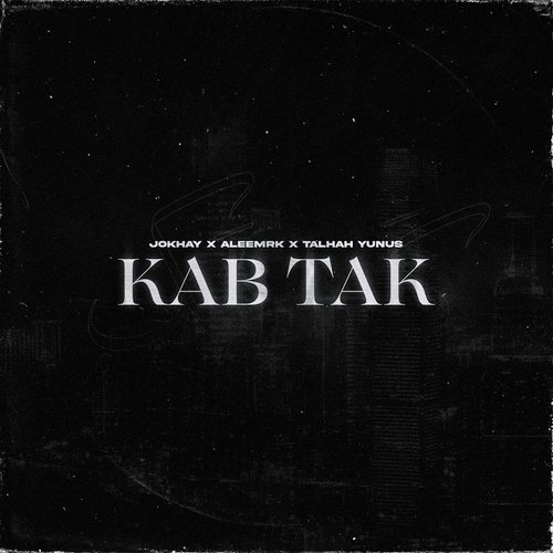 Kab Tak