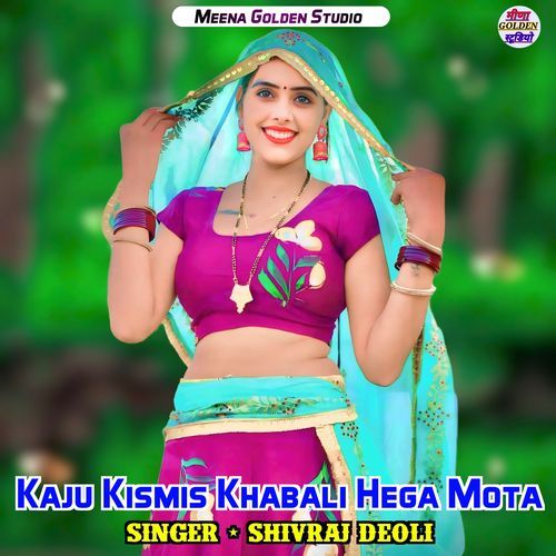 Kaju Kismis Khabali Hega Mota