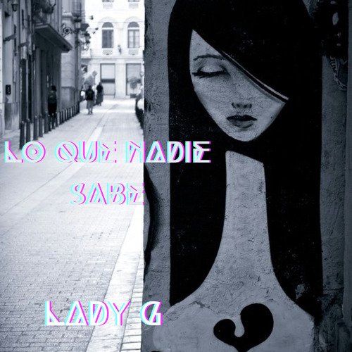 Lo Que Nadie Sabe (Remastered 2023)