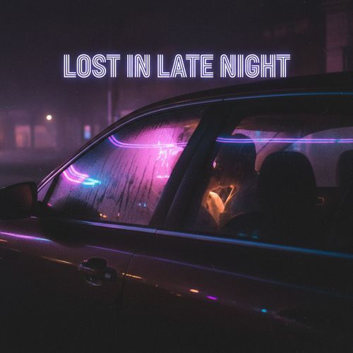 Lost In Late Night
