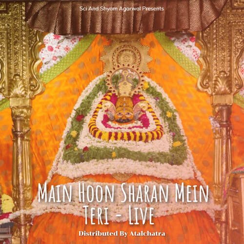 Main Hoon Sharan Mein Teri - Live