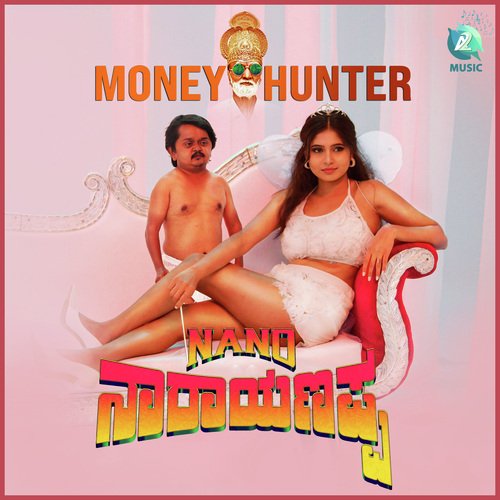 Money Hunter (From "Nano Narayanappa")