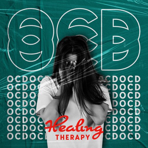 OCD Healing Therapy: Tune in and Relax