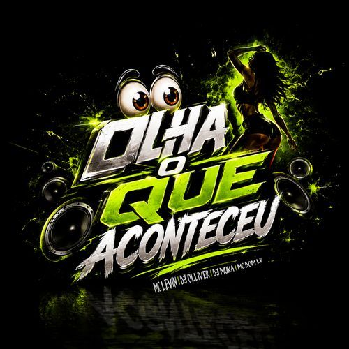 Olha o Que Aconteceu