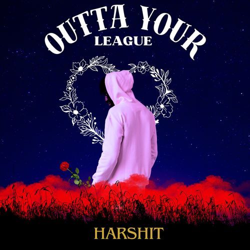 Outta Your League