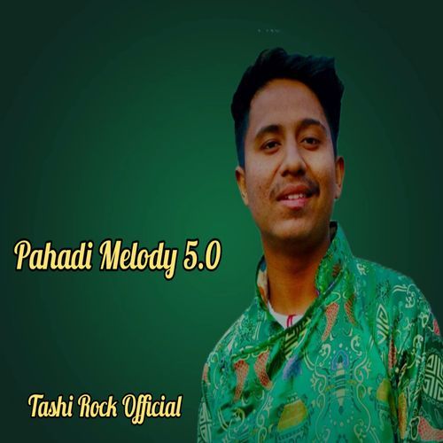 Pahadi Melody 5.0