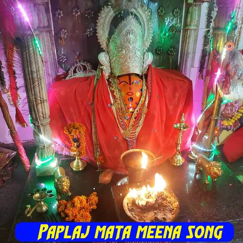 Paplaj mata meena song