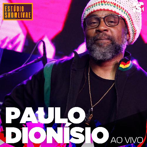 Paulo Dionísio no Estúdio Showlivre (Ao Vivo)
