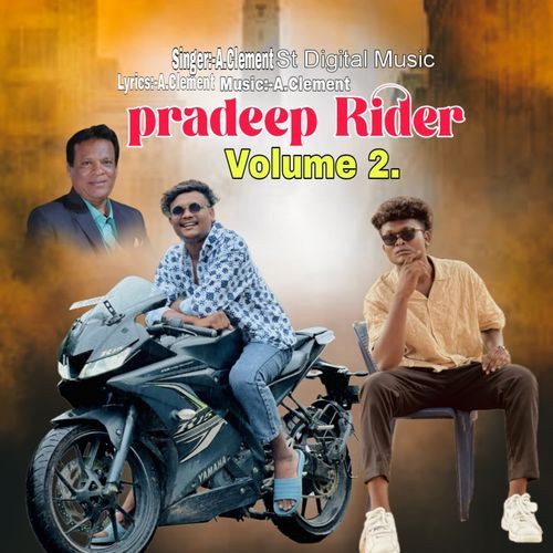 Pradeep Rider Volume 2.song