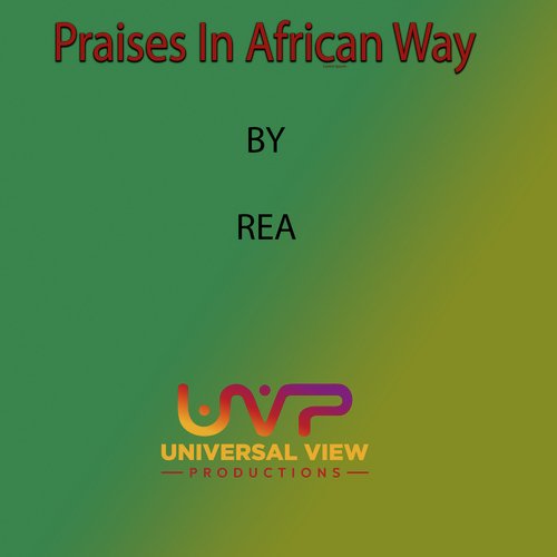 Praises In African Way