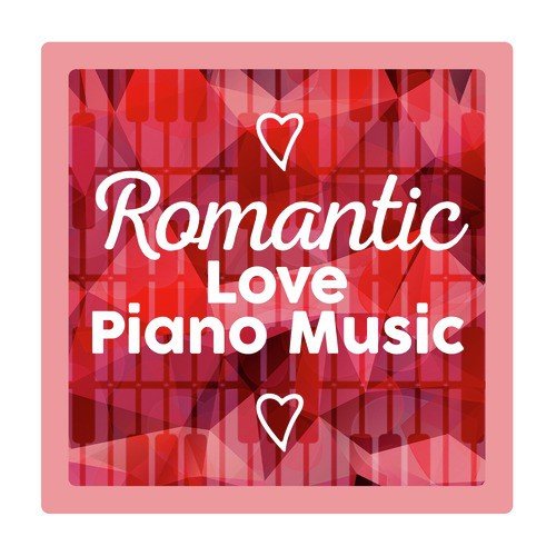 Romantic Love Piano Music_poster_image